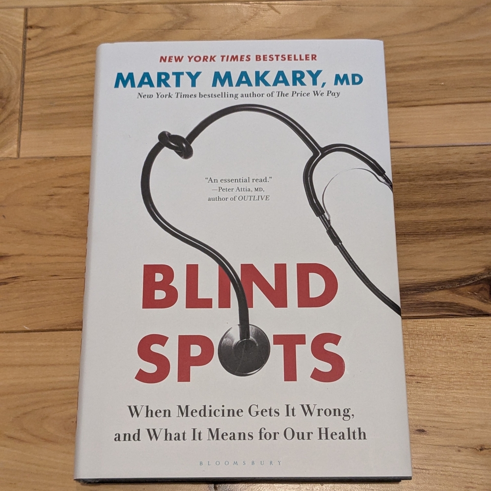 Blind Spots by Marty Makary-Hardcover